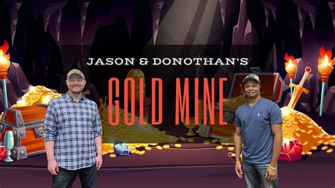 jason and donothan's goldmine|The Gold Mine Live Vegas .